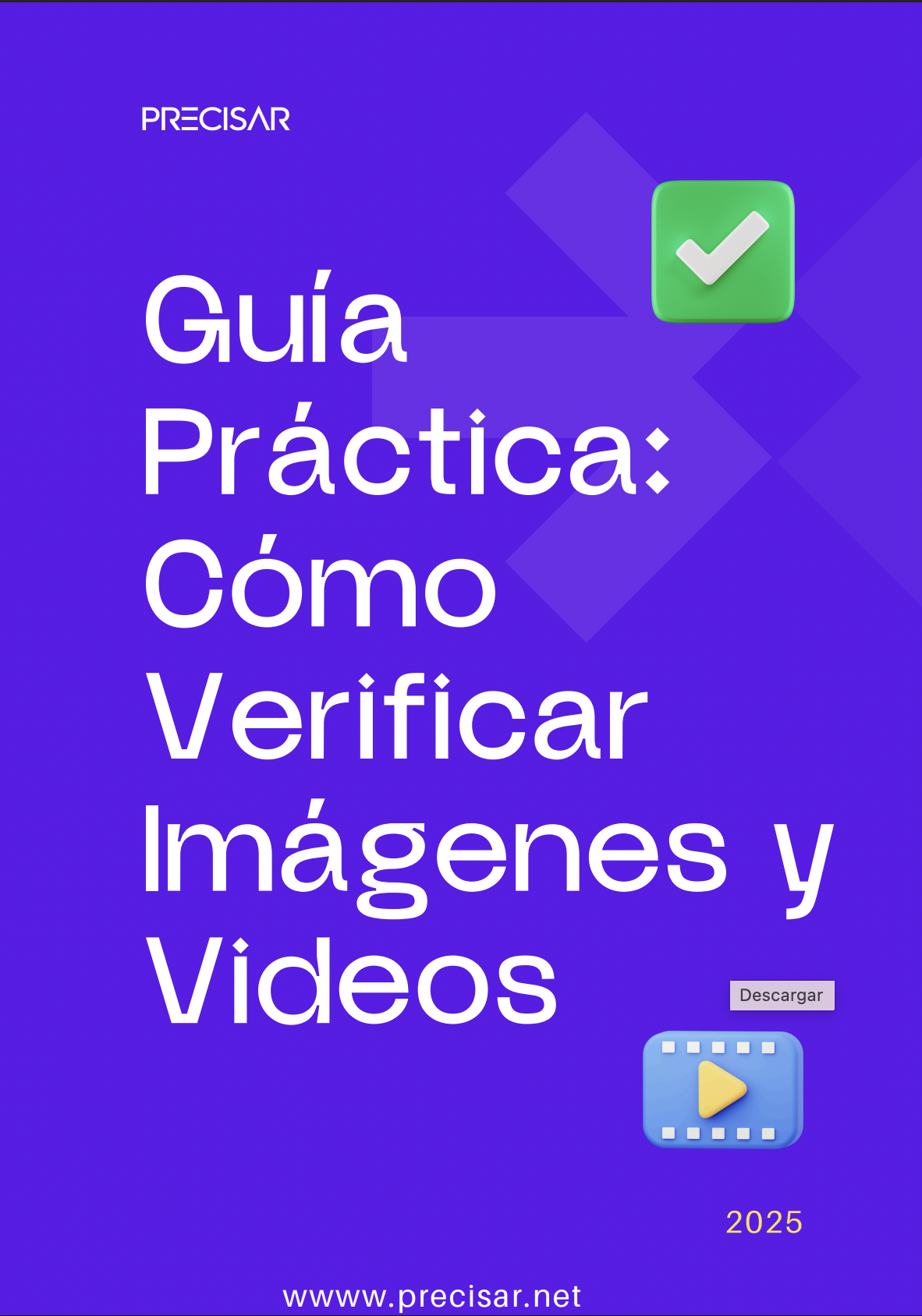 Portada: Guía Práctica: Cómo Verificar Imágenes y Videos